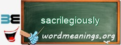 WordMeaning blackboard for sacrilegiously
